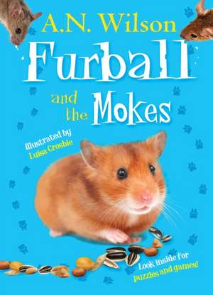 Wilson, A: Furball and the Mokes de A. N. Wilson