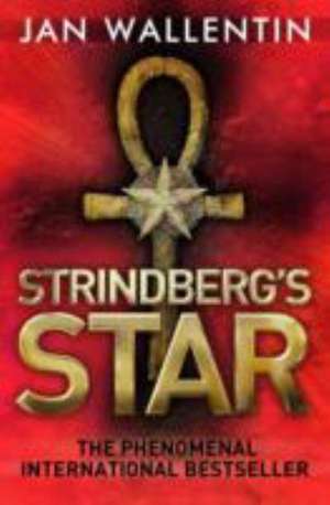 Wallentin, J: Strindberg's Star de Jan Wallentin