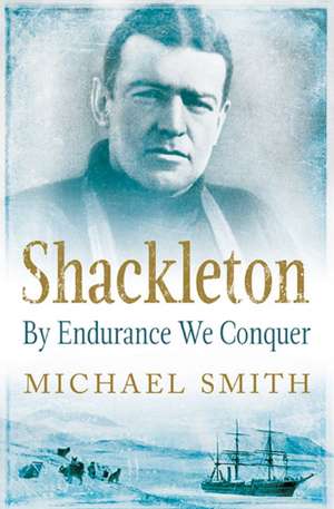 Shackleton de Michael Smith