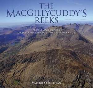 The Macgillycuddy's Reeks de Valerie O'Sullivan