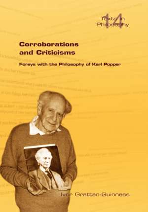 Corroborations and Criticisms. Forays with the Philosophy of Karl Popper: A New Illustrated History de Ivor Grattan-Guinness