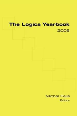 The Logica Yearbook 2009 de Michal Pelis