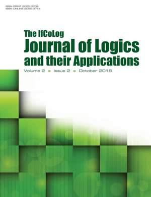 Ifcolog Journal of Logics and Their Applications. Volume 2, Number 2: Towards a Radical Reformulation de IfColog