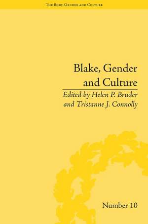 Blake, Gender and Culture de Helen P Bruder