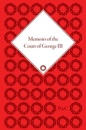 Memoirs of the Court of George III de Michael Kassler