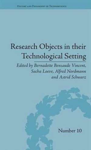 Research Objects in their Technological Setting de Bernadette Bensaude Vincent