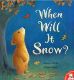 White, K: When Will it Snow? de Kathryn White