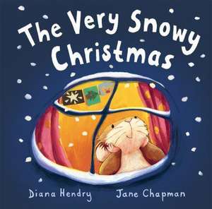 The Very Snowy Christmas de DIANA HENDRY