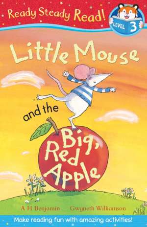 Little Mouse and the Big Red Apple de A. H. Benjamin