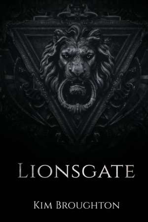 Lionsgate de Kim Broughton