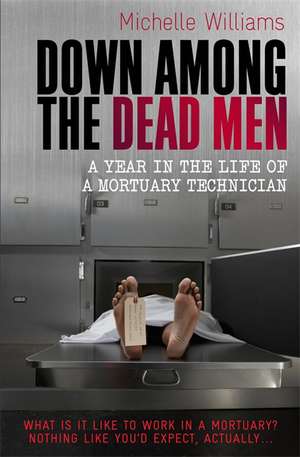 Down Among the Dead Men de Michelle Williams