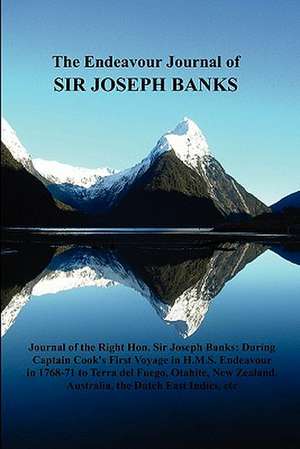 The Endeavour Journal of Sir Joseph Banks de Joseph Banks