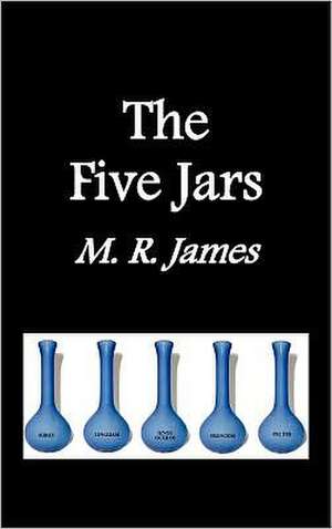 The Five Jars de M R James