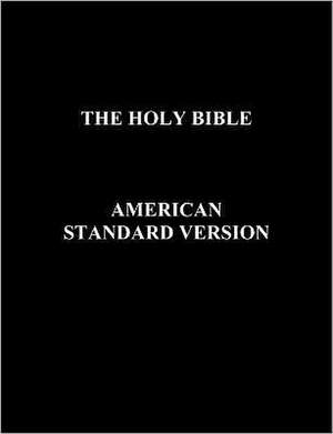 Holy Bible-Asv: A Series of Exercises in Art Structure for the Use of Students and Teachers