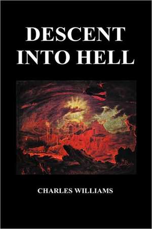 Descent Into Hell (Hardback) de Charles Williams