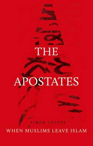 The Apostates de Simon Cottee