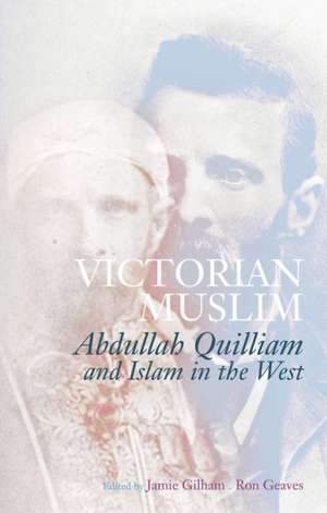 Victorian Muslim de Jamie Gilham