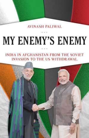 Paliwal, A: My Enemy's Enemy de Avinash Paliwal