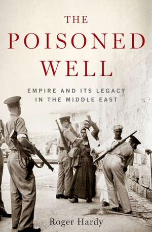 The Poisoned Well de Roger Hardy