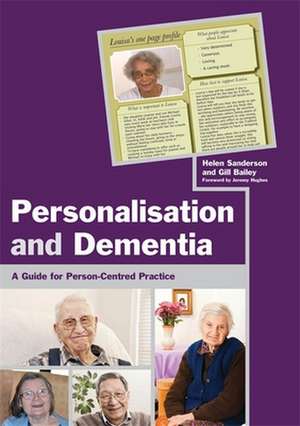 Personalisation and Dementia de Gill Bailey