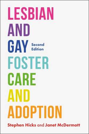 Lesbian and Gay Foster Care and Adoption, Second Edition de Janet McDermott