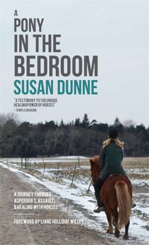 A Pony in the Bedroom de Susan Dunne