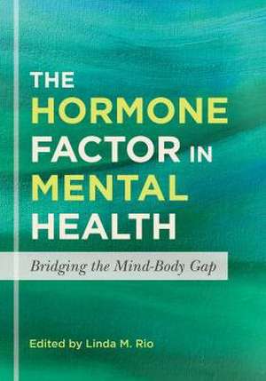 The Hormone Factor in Mental Health