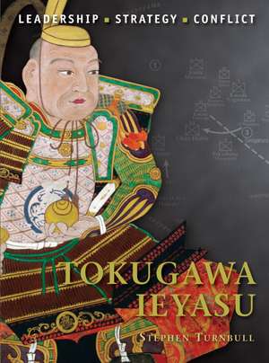 Tokugawa Ieyasu de Stephen Turnbull