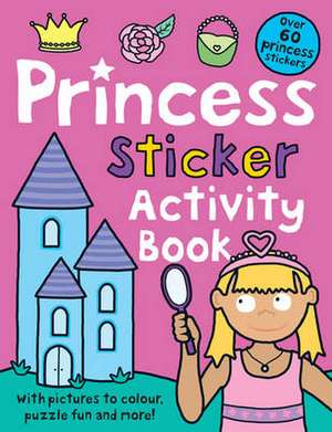 Princess Sticker Activity Book de Roger Priddy