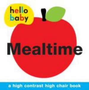 Mealtime High Chair Book de Roger Priddy