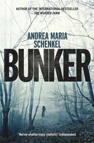 Bunker de Andrea Maria Schenkel