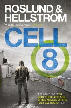 Cell 8 de Anders Roslund