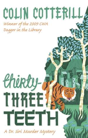 Thirty-Three Teeth de Colin Cotterill