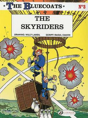 The Skyriders de Raoul Cauvin