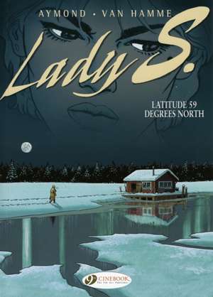 Lady S Vol.2: Latitude 59 Degrees North de Jean Van Hamme