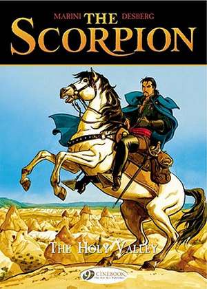 The Scorpion Vol. 3: The Holy Valley de Stephen Desberg