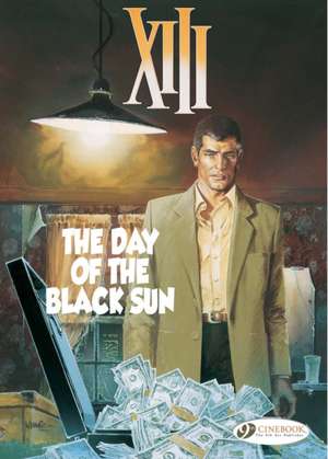 XIII Vol. 1: The Day of the Black Sun de Jean Van Hamme