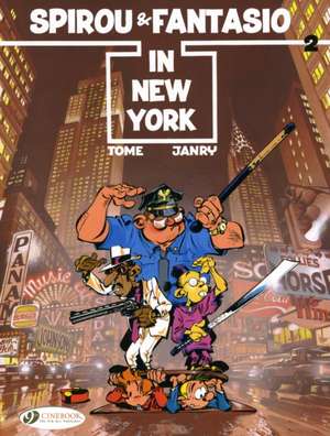 Spirou & Fantasio Vol.2: Spirou & Fantasio in New York de Tome