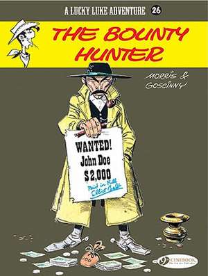 Lucky Luke Vol. 26: The Bounty Hunter de Rene Goscinny