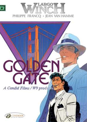 Largo Winch Vol. 7: Golden Gate de Jean Van Hamme