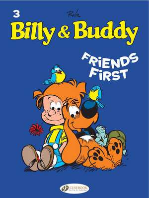 Billy & Buddy Vol. 3: Friends First de Jean Roba