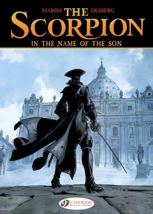 The Scorpion Vol. 8: In The Name of the Son de Stephen Desberg