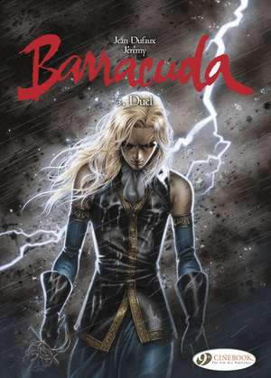 Barracuda Volume 3: Duel de Jean Dufaux