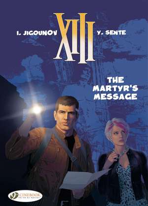 XIII Vol. 22: The Martyr's Message de Yves Sente