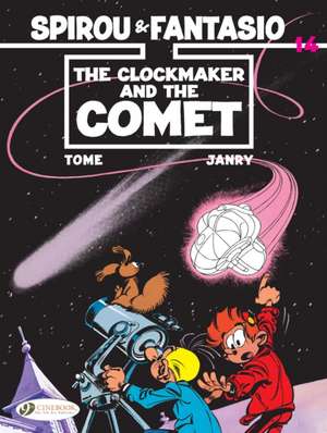 Spirou & Fantasio Vol. 14: The Clockmaker And The Comet de Tome