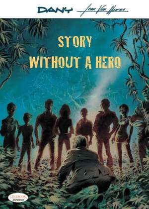 Story Without A Hero de Jean Van Hamme