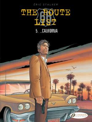 Route 66 List, The Vol. 5: ... California de Eric Stalner