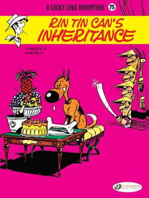 Lucky Luke Vol. 75: Rin Tin Can's Inheritance de Rene Goscinny