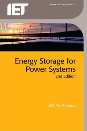 Energy Storage for Power Systems de A. G. Ter-Gazarian