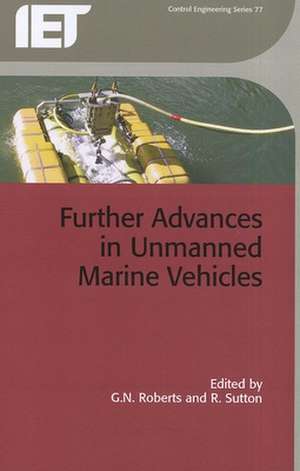 Further Advances in Unmanned Marine Vehicles de G N Roberts